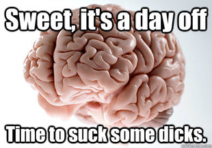 Scumbag Brain