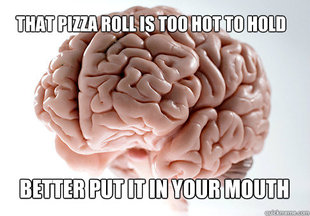 Scumbag Brain