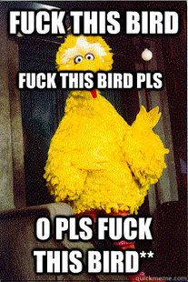 too Big Bird
