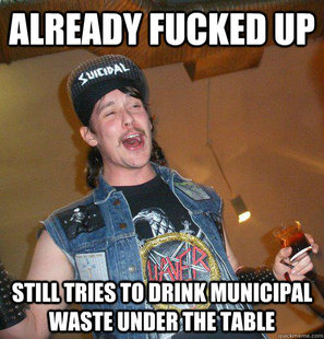 Extremely Drunk Metalhead