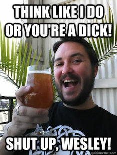wilw dont be a dick