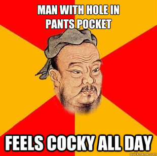 Confucius says