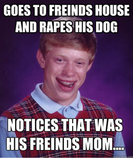 Bad Luck Brian