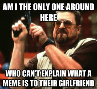 Am I The Only One Around Here