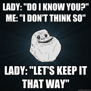 Forever Alone
