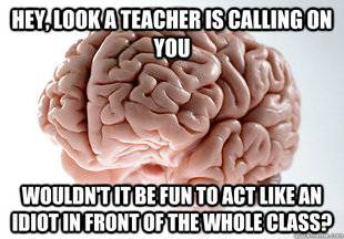 Scumbag Brain