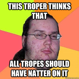 Scumbag Troper