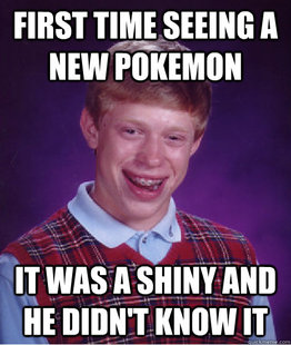 BAD LUCK BRIAN