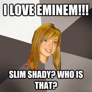 Musically Oblivious 8th Grader