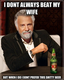 The Most Interesting Man In The World