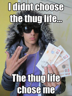 Thug Life