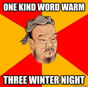 Confucius says