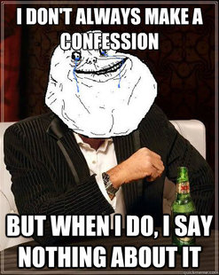 Most Forever Alone In The World