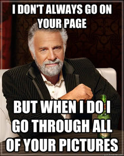 The Most Interesting Man In The World