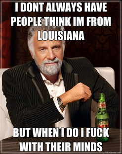 The Most Interesting Man In The World