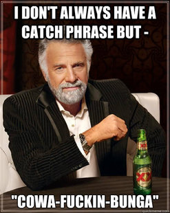 The Most Interesting Man In The World