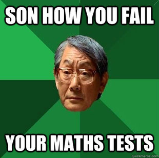 High Expectations Asian Father