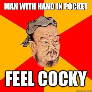 Confucius says