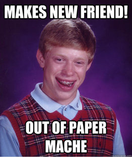 Bad Luck Brian