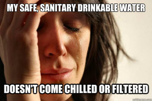 First World Problems