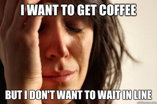 First World Problems