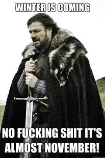 Winter is coming