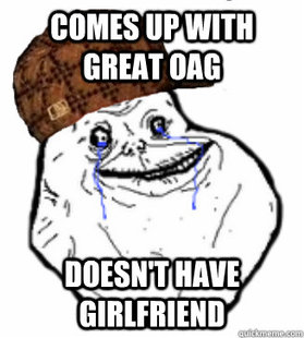 Scumbag Forever Alone