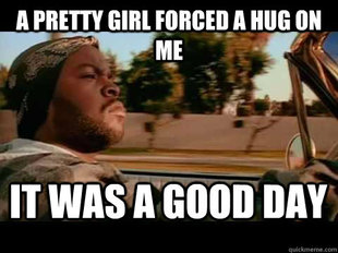 It Was a Good Day