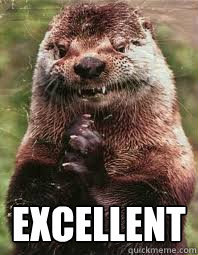 Evil Genius Otter