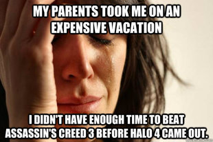 First World Problems