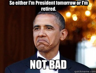Not Bad Obama