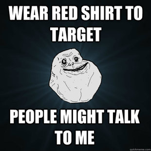 Forever Alone