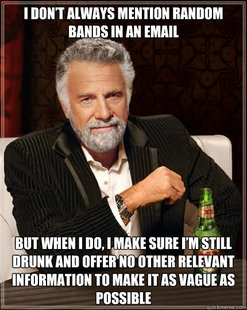 The Most Interesting Man In The World