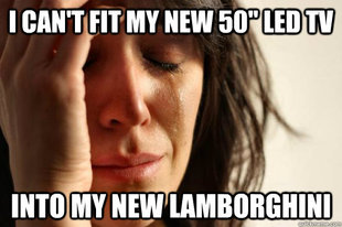 First World Problems