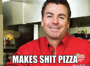Scumbag John Schnatter
