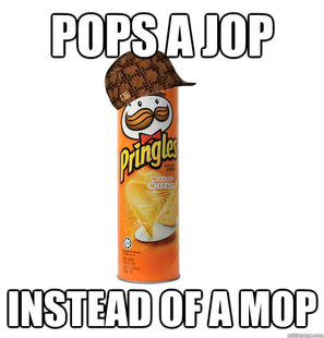 Scumbag Pringles
