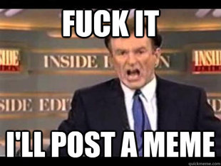 Bill OReilly Fuck It