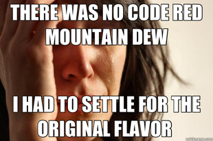 First World Problems