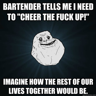 Forever Alone
