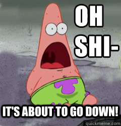 OH SHIT patrick