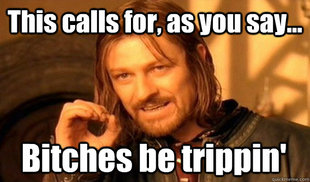One Does Not Simply