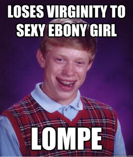 Bad Luck Brian