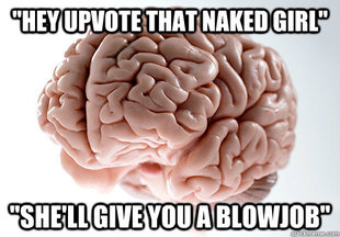 Scumbag Brain