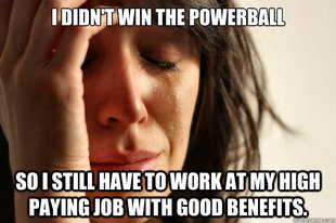 First World Problems