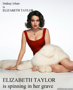 Lindsay Lohan is Elizabeth Taylor