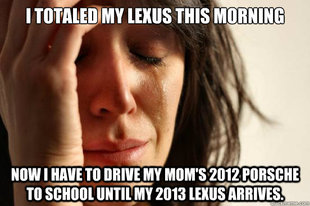 First World Problems