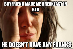 First World Problems