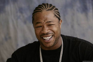 Xzibit meme