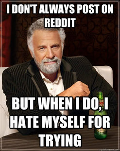 The Most Interesting Man In The World