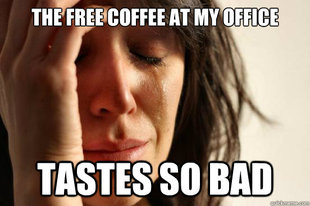 First World Problems